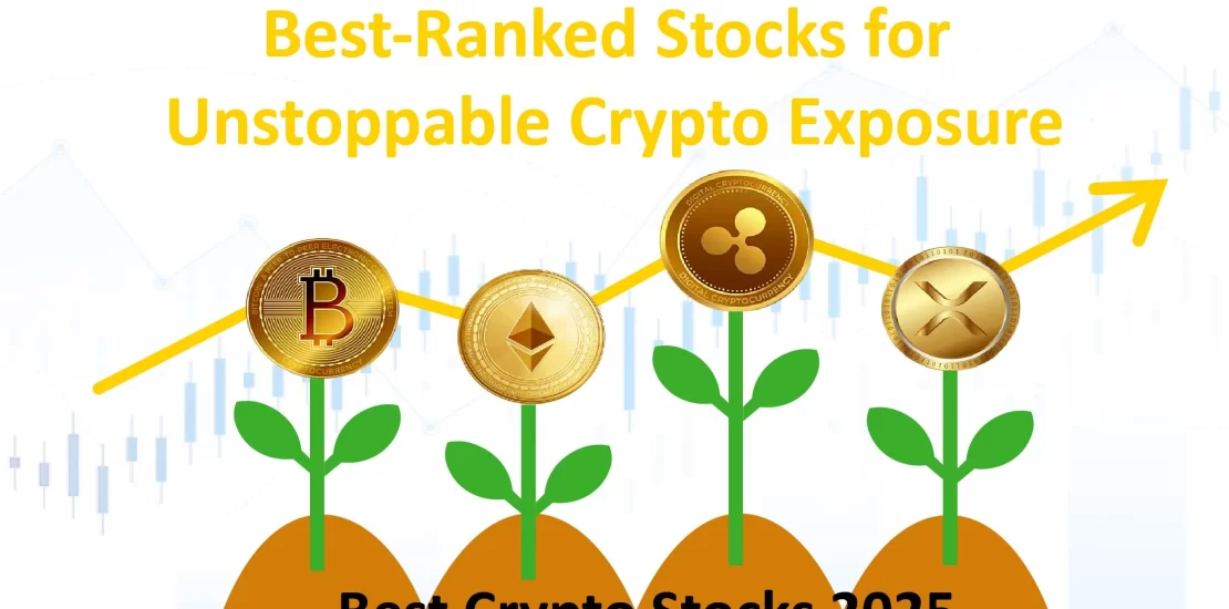 Best Crypto Stocks 2025